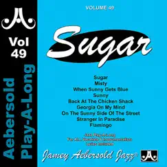 Aebersold Play-A-Long, Vol. 49: Sugar by Jamey Aebersold Play-A-Long album reviews, ratings, credits
