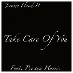 Take Care of You (feat. Preston Harris) Song Lyrics