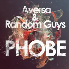 Phobe (Original Extended Mix) Song Lyrics