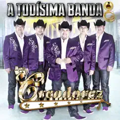 A Todísima Banda by Los Creadorez album reviews, ratings, credits