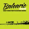Balearic World album lyrics, reviews, download