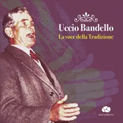 La voce della Tradizione (Salento) by Uccio Bandello album reviews, ratings, credits