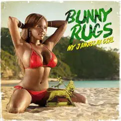 My Jamaican Girl by Bunny Rugs album reviews, ratings, credits