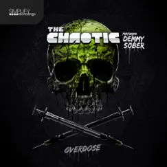 Overdose / Project Ghost - Single by The Chaotic album reviews, ratings, credits