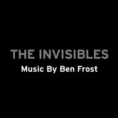 The Invisibles by Ben Frost album reviews, ratings, credits