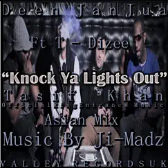 Knock Ya Lights Out (feat. T-Dizee) Song Lyrics