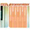 Transmitter album lyrics, reviews, download