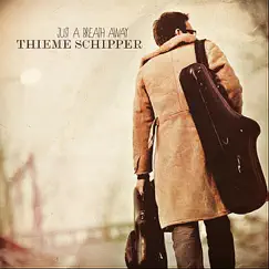Just a Breath Away by Thieme Schipper album reviews, ratings, credits