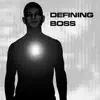 Defining Boss album lyrics, reviews, download