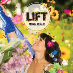 Lift by Andrea Menard album reviews, ratings, credits
