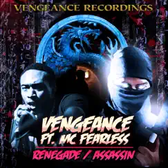 Renegade/Assassin (feat. Fearless) - EP by Vengeance album reviews, ratings, credits