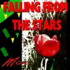 Falling from the Stars - Single album lyrics, reviews, download