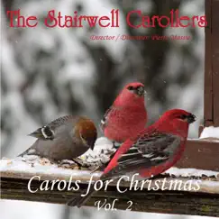 Carols for Christmas, Vol. 2 by The Stairwell Carollers & Pierre Massie album reviews, ratings, credits