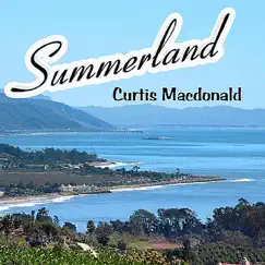 Summerland - Single by Curtis Macdonald album reviews, ratings, credits