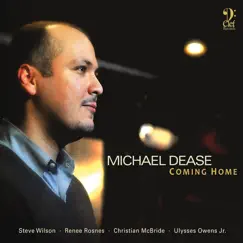 Coming Home by Michael Dease album reviews, ratings, credits