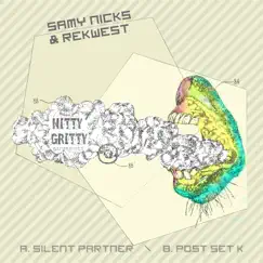 Silent Partner - Single by Samy Nicks & Rekwest album reviews, ratings, credits