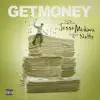 Get Money - Single album lyrics, reviews, download