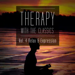 Therapy With the Classics Vol. 4 (Relax and Expression) by Music Therapy album reviews, ratings, credits