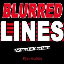 Blurred Lines (Acoustic Version) Song Lyrics