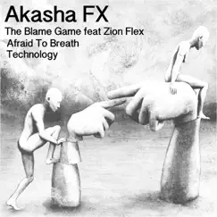 The Blame Game - EP by Akasha FX album reviews, ratings, credits