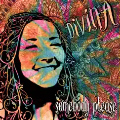 Somebody Please - Single by Divina album reviews, ratings, credits