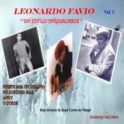 Un Estilo Inigualable, Vol. 1 by Leonardo Favio album reviews, ratings, credits