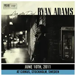 Live After Deaf (Live in Stockholm) by Ryan Adams album reviews, ratings, credits
