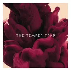 The Temper Trap (Acoustic Sessions) - EP by The Temper Trap album reviews, ratings, credits