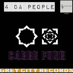 Carre Funk - Single by 4 Da People album reviews, ratings, credits