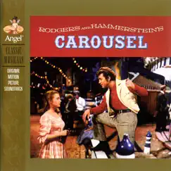 Carousel (Original Motion Picture Soundtrack) [Expanded Edition] by Rodgers & Hammerstein, Gordon McRae, Shirley Jones, Barbara Ruick & Claramae Turner album reviews, ratings, credits