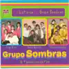 La historia del Grupo Sombras - 18 temas completos album lyrics, reviews, download