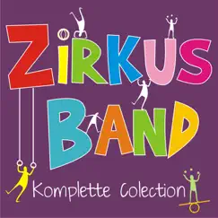 Zircus Band Komplette Colection by Circus Band album reviews, ratings, credits