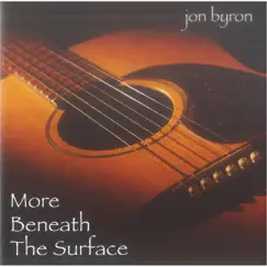 More Beneath the Surface by Jon Byron album reviews, ratings, credits