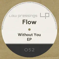 Without You - EP by Flow album reviews, ratings, credits