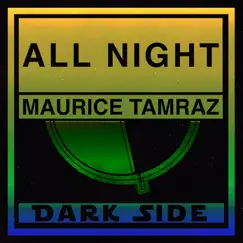 All Night - Single by Maurice Tamraz album reviews, ratings, credits