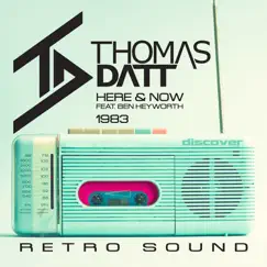 Here and Now/1983 - Single by Thomas Datt album reviews, ratings, credits