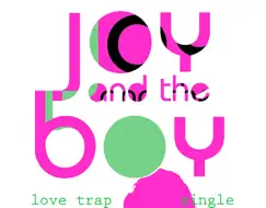 Love Track (Love Track (Single)) - Single by Joy and the Boy album reviews, ratings, credits