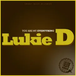You Are My Everything - Single by Lukie D album reviews, ratings, credits