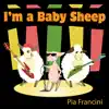 I'm a Baby Sheep (A Fun Dance Song for Children and Adults) - Single album lyrics, reviews, download