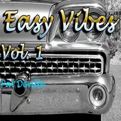 Easy Vibes, Vol. 1 by Pat Deville album reviews, ratings, credits