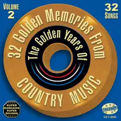 32 Golden Memories From the Golden Years of Country Music - Volume 2 (Original Starday / King Recordings) by Various Artists album reviews, ratings, credits