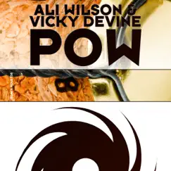 Pow - Single by Ali Wilson & Vicky Devine album reviews, ratings, credits