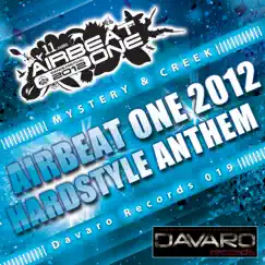 Airbeat One Hardstyle Anthem 2012 - Single by Mystery & CREEK album reviews, ratings, credits