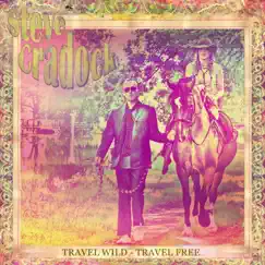 Travel Wild - Travel Free Song Lyrics