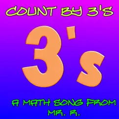 Count By 3's - Single by Mr. R. album reviews, ratings, credits
