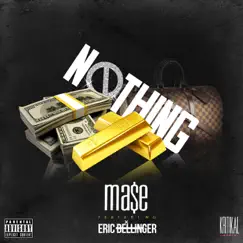 Nothing (feat. Eric Bellinger) - Single by Mase album reviews, ratings, credits