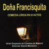 Doña Francisquita: "Le Van a Oir No Sea Usted Imprudente" song lyrics