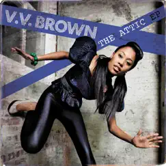 The Attic EP by V V Brown album reviews, ratings, credits