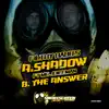 Shadow / The Answer - Single album lyrics, reviews, download