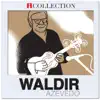 iCollection - Waldir Azevedo album lyrics, reviews, download